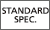 STANDARD SPEC