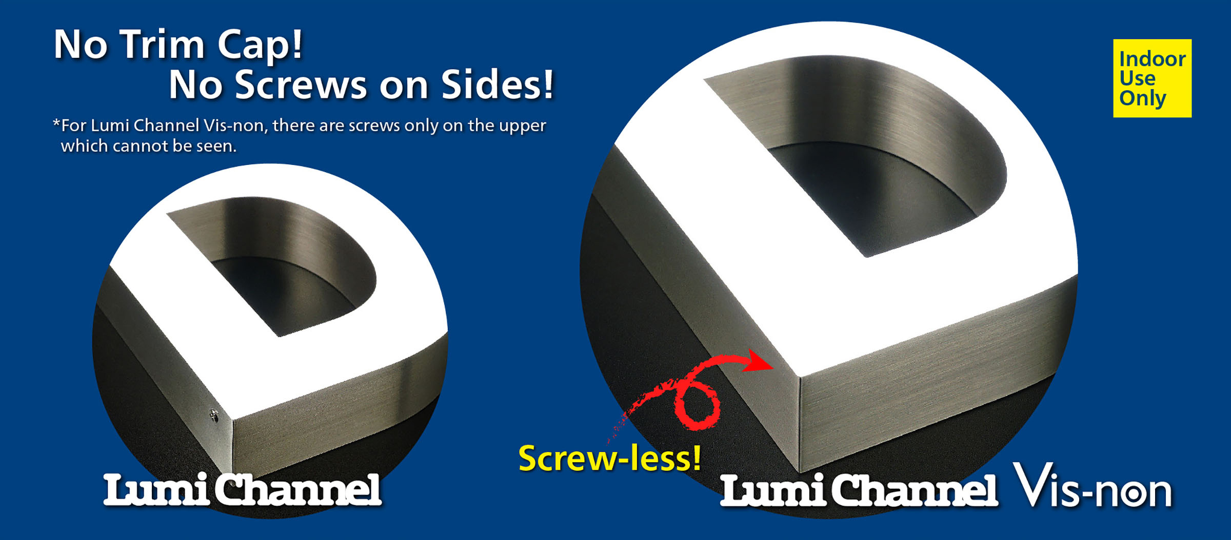 Screw-less Lumi Channel Vis-non!